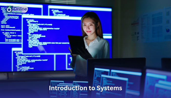 Lesson 01: Introduction to Systems